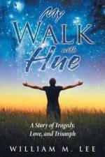 My Walk with Hue af Dallas) Lee
