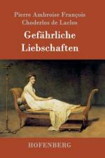 Gefahrliche Liebschaften