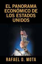 panorama economico de los Estados Unidos af Rafael Mota