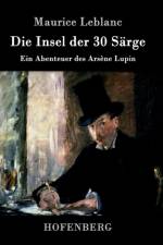 Insel der 30 Sarge af Maurice Leblanc