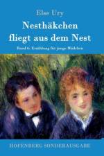 Nesthakchen fliegt aus dem Nest af Else Ury