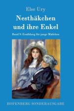 Nesthakchen und ihre Enkel af Else Ury
