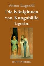 Koeniginnen von Kungahalla af Selma Lagerloef