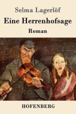 Eine Herrenhofsage af Selma Lagerloef