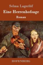 Eine Herrenhofsage af Selma Lagerloef