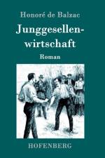Junggesellenwirtschaft af Honore de Balzac