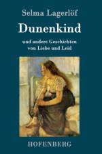 Dunenkind af Selma Lagerloef