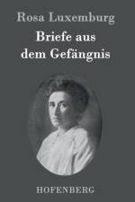 Briefe aus dem Gefangnis af Rosa Luxemburg