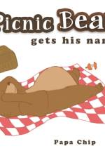 Picnic Bear Gets His Name af Papa Chip