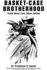 Basket Case Brotherhood af Pastor E Bikers for Christ M/M National