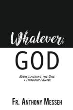 Whatever, God af Fr Anthony Messeh