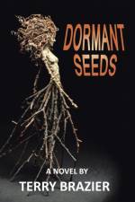 Dormant Seeds af Terry Brazier