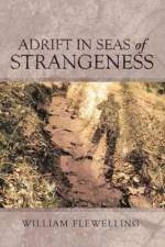 Adrift in Seas of Strangeness af William Flewelling