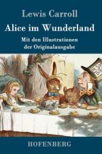 Alice im Wunderland af Lewis Carroll