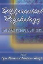 DIFFERENTIAL PSYCHOLOGY: A STUDY OF INDIVIDUAL DIFFERENCES af Lynn Courth