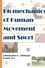 Biomechanics of Human Movement and Sport af Danny Too