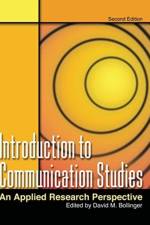 Introduction to Communication Studies: An Applied Research Perspective af David M Bollinger
