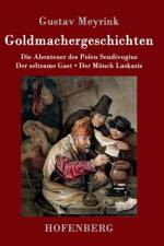Goldmachergeschichten