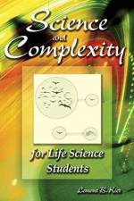 Science and Complexity for Life Science Students af Lemont B Kier