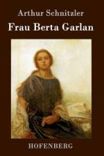 Frau Berta Garlan af Arthur Schnitzler