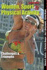 Women, Sport and Physical Activity: Challenges and Triumphs af Sharon Guthrie
