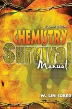 Chemistry Survival Manual af W Lin Coker