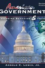 American Government: Assessing Behavior and Ideas af Arnold C Lewis
