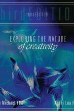 Exploring the Nature of Creativity af Jon Michael Fox