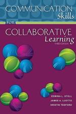 Communication Skills for Collaborative Learning af Edwina L Stoll