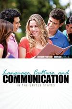 Language, Culture and Communication in the United States af Douglas Glick