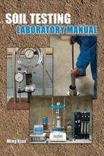Soil Testing Laboratory Manual af Ming Xiao