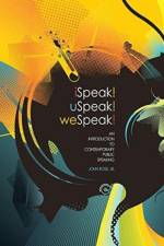 iSpeak! uSpeak! weSpeak!: An Introduction to Contemporary Public Speaking af John Jr Ross