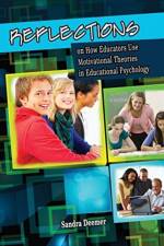 Reflections on How Educators Use Motivational Theories in Educational Psychology af Sandra Deemer