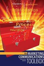 The Marketing Communications Toolbox af Ann Bastianelli