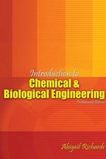 Introduction to Chemical and Biological Engineering af Abigail Richards