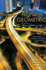 Highway Geometric Design: Application of Design Standards in InRoads af Xudong Jia