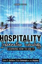 Hospitality Information Technology: Learning How to Use It af Galen R Collins