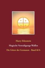 Magische Verteidigungs-Waffen af Harry Eilenstein