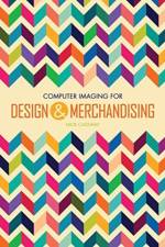 Computer Imaging for Design & Merchandising af Nick Cassway