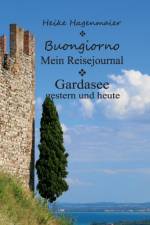 Buongiorno Gardasee af Heike Hagenmaier