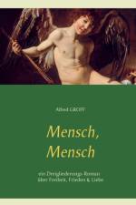 Mensch, Mensch af Alfred Groff