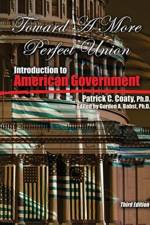 Toward a More Perfect Union: Introduction to American Government af PATRICK COATY