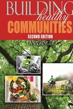 Building Healthy Communities af Lana Zinger