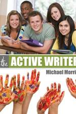 The Active Writer af Michael Neal Morris