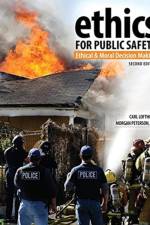 Ethics for Public Safety: Ethical and Moral Decision Making af Carl Lofthouse