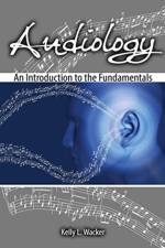 Audiology af Kelly L. Wacker