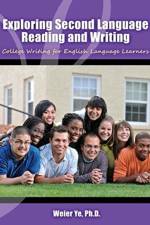 Exploring Second Language Reading and Writing af Weier Ye