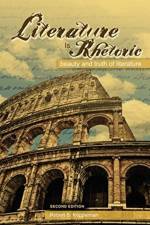 Literature Is Rhetoric af Robert Koppelman