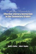 Exploring Research for Effective Literacy Instruction in the Elementary Grades af Debra Coffey