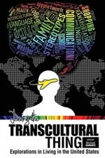 Doing the Transcultural Thing af Michael W. Schwartz